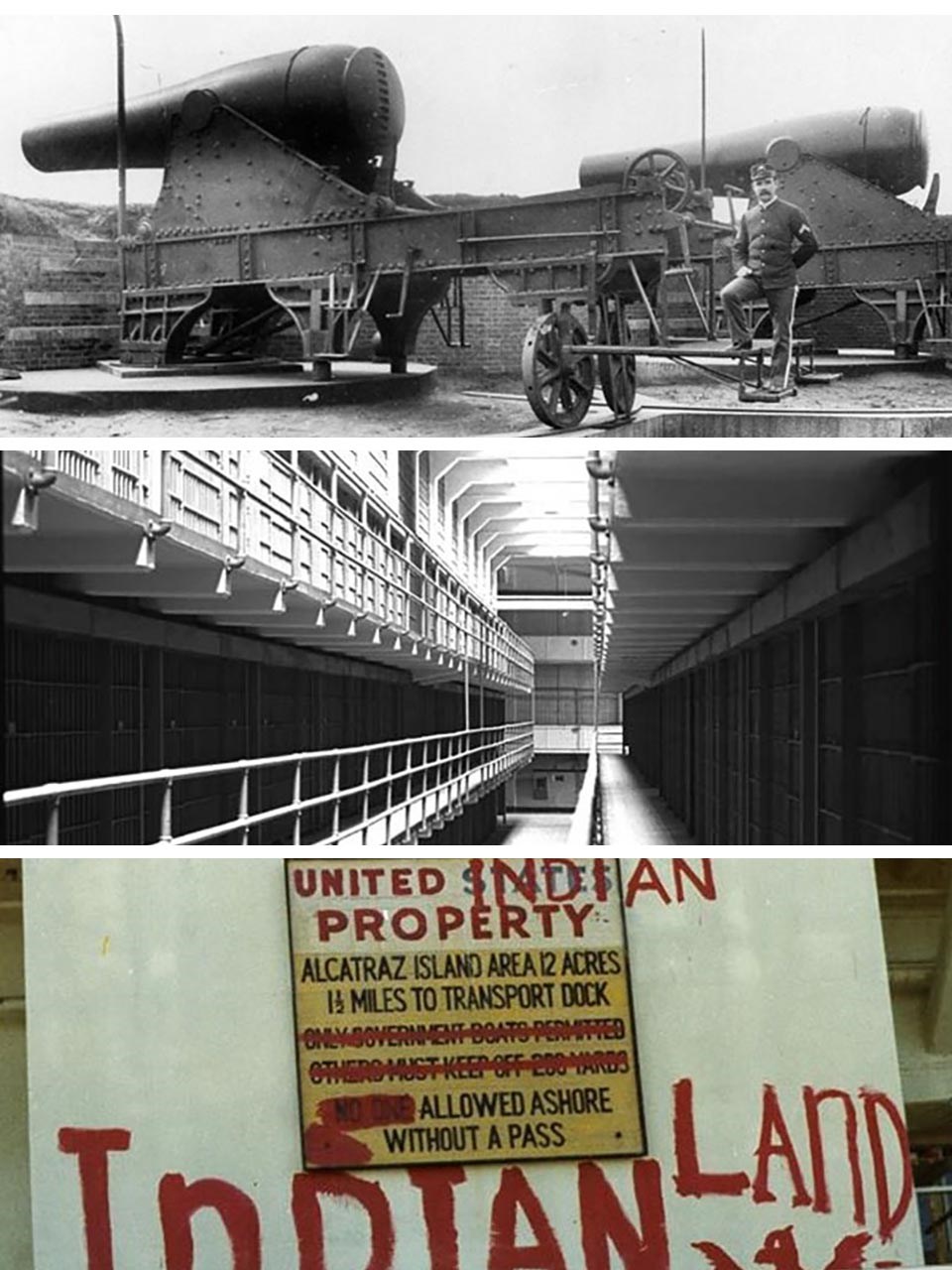 composite image, top image is of soldier posing leaned against a canon, middle: an empty Alcatraz cell house, bottom: wall with Indian Land painted around a U.S. Property sign