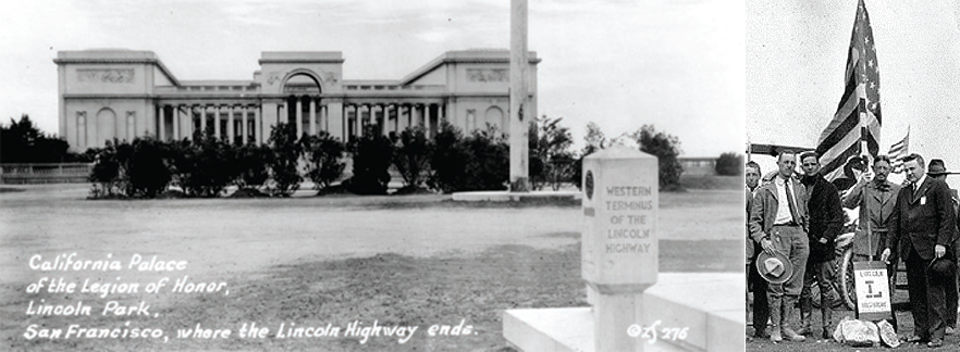 Left: A marker in the foreground marking the western terminus of the Lincoln Highway with a large building in the background. Right: A group of people dedicating a marker with an American flag flying in the center.