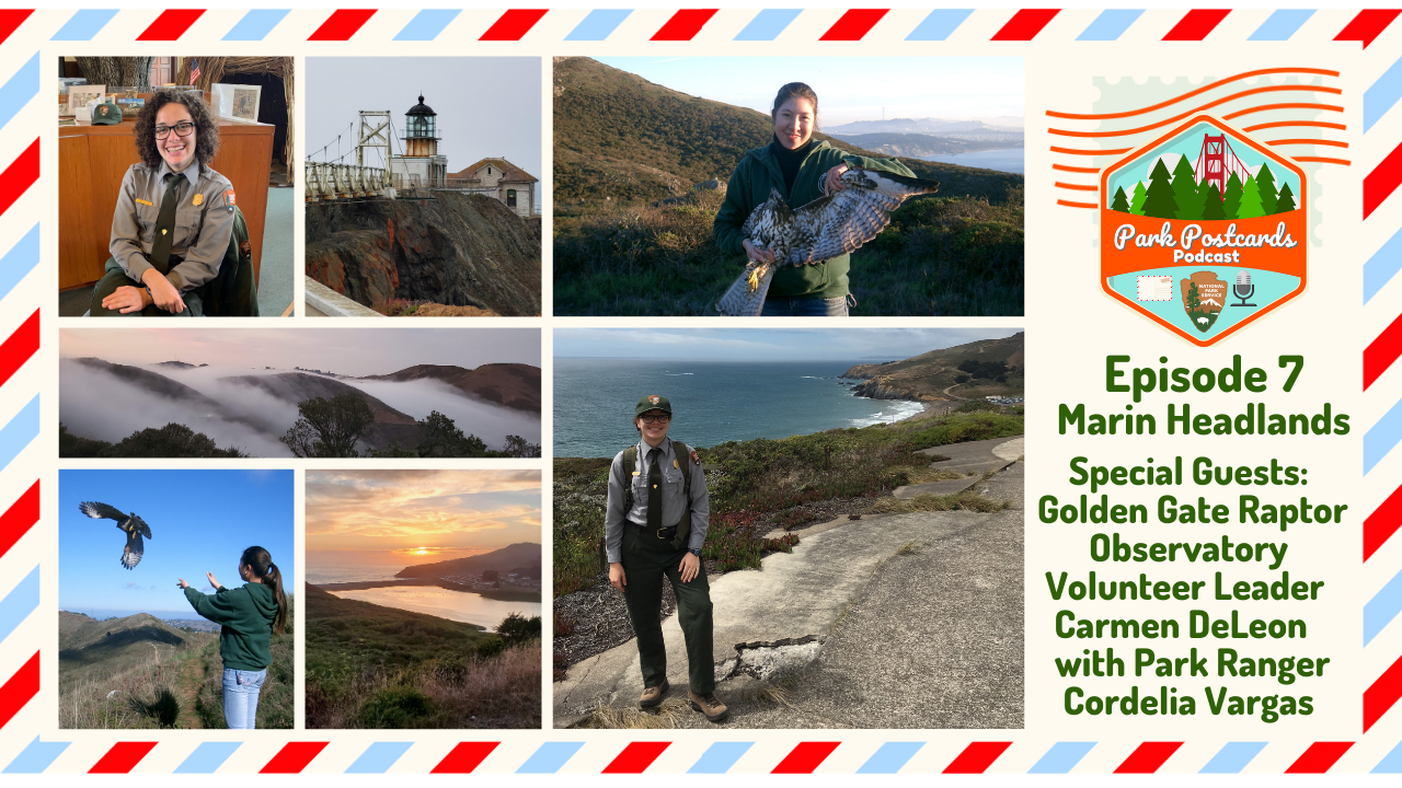 Virtual Park Postcard with grid of photos including Ranger Cordelia Vargas and Carmen DeLeon from GGRO