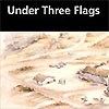 Under Three Flags Brochure