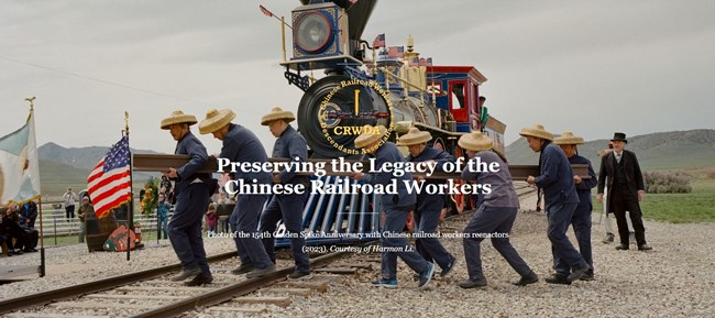 Photo of the 154th Golden Spike Anniversary with Chinese railroad workers reenactors