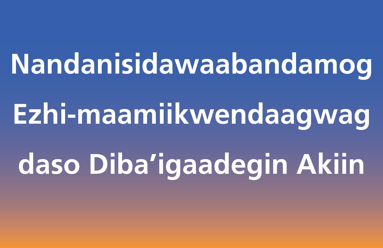 Welcome sign with text in Anishinaabemowin.