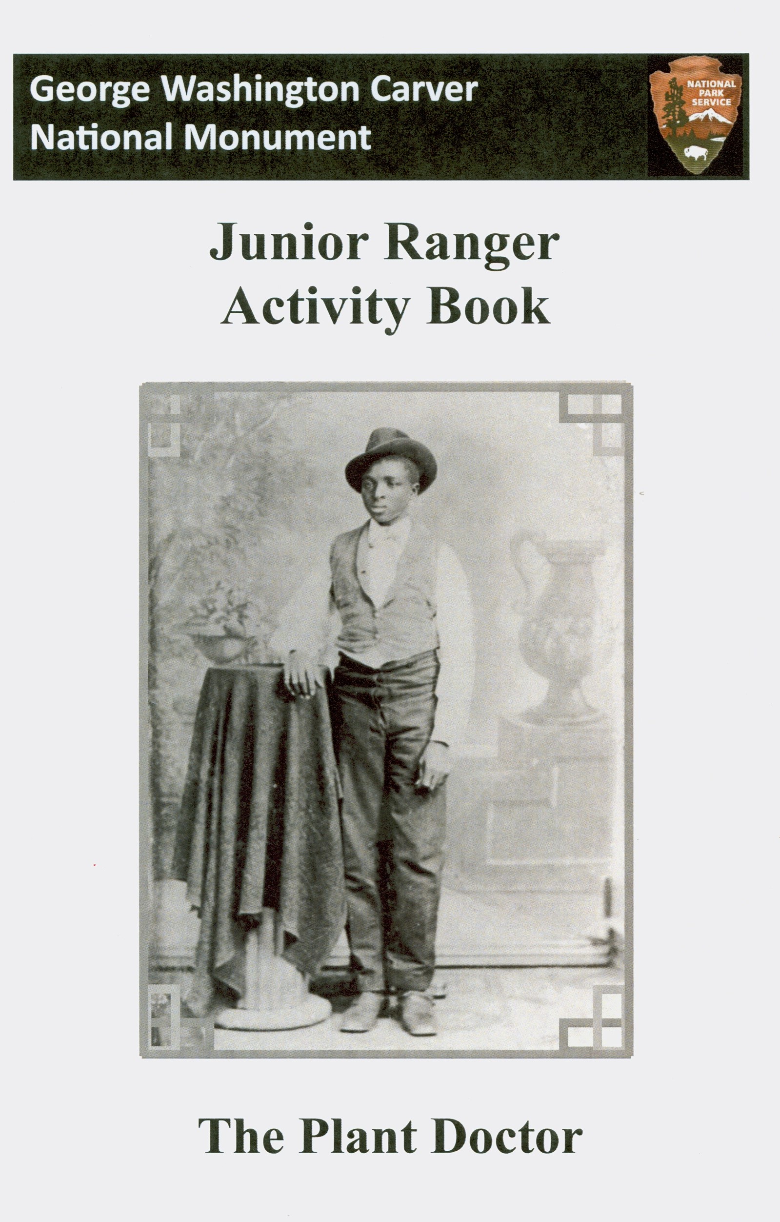Front cover of the Plant Doctor Junior Ranger activity booklet with an image of George Washington Carver as a teenager.