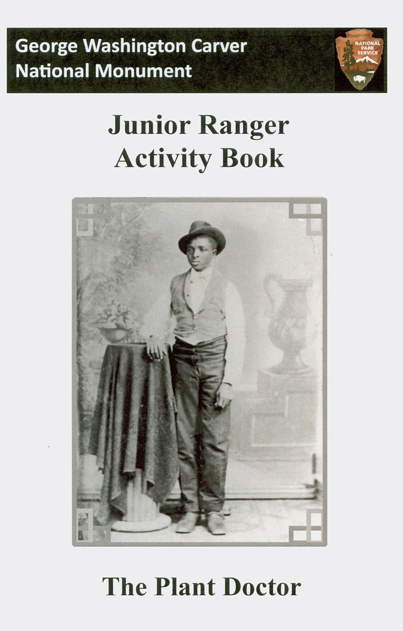 Front cover of the Plant Doctor Junior Ranger activity booklet with an image of George Washington Carver as a teenager.