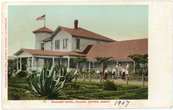 Volcano Hotel 1907