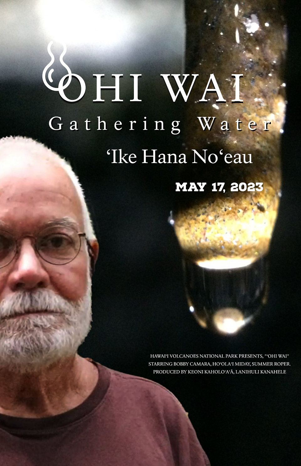Movie poster showing a man's face, a drip of water and movie title text : 'Ohi Wai plus movie credits in small text