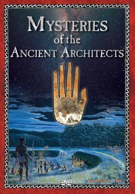 Text at top reads Mysteries of the Ancient Architects DVD. a hand silhouette is directly beneath the text with a landscape showing several people inside of large earthen walls and one person standing on top of the wall.