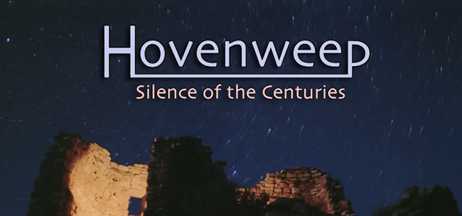 The text 'Hovenweep Silence of the Centuries' above a lighted pueblo with a starry sky in the background.