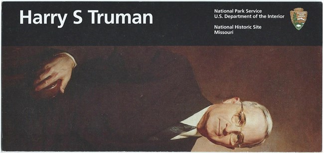 Park brochure with official presidential portrait of President Harry S Truman Cover Image of official portrait of President Harry Truman