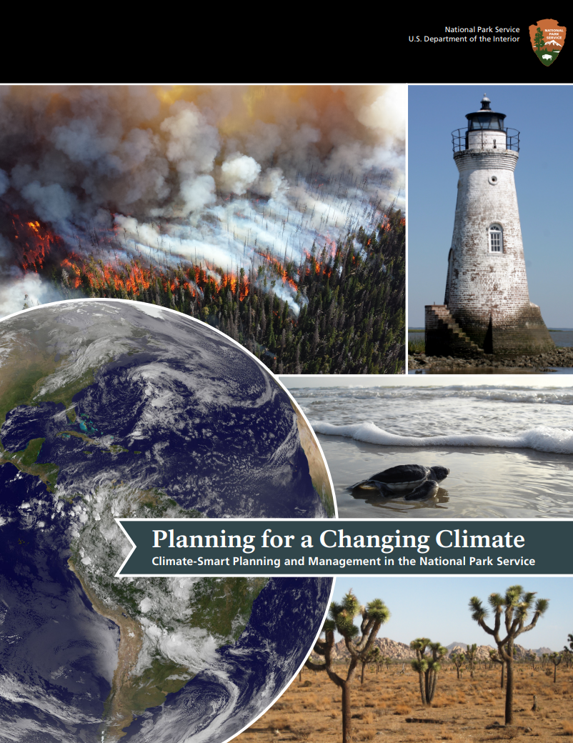 Report cover, Planning for a Changing Climate: Climate-Smart Planning and Management in the National Park Service