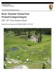 Rocky Mountain National Park wetland ecological integrity: 2007–2017 data summary report Rocky Mountain National Park wetland ecological integrity: 2007–2017 data summary report