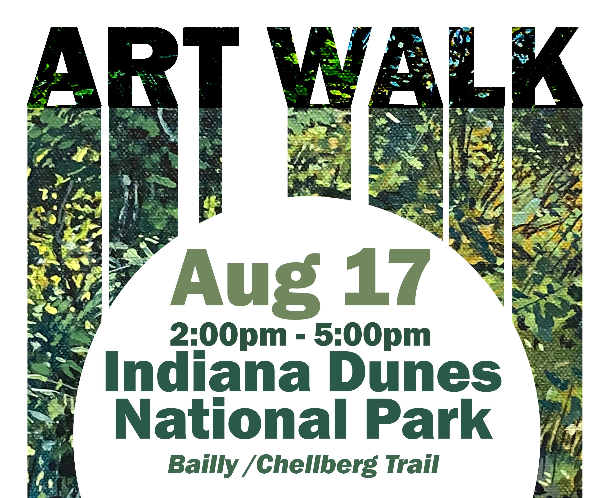 Art Walk Banner 2024 Banner design with the words "Art Walk, August 17, 2:00 to 5:00 PM, Indiana Dunes National Park, Bailly, Chellberg Trail."
