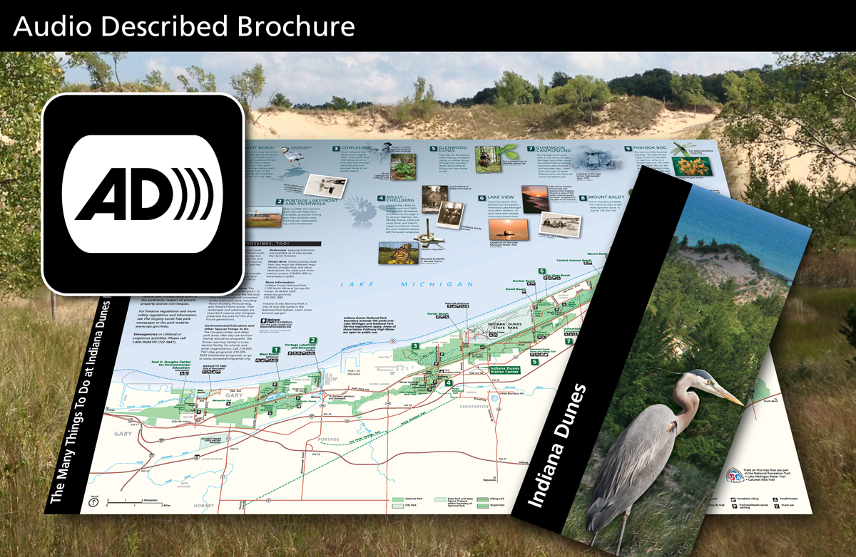 Unigrid Park Brochure Audio Description Introducing the new Audio Described version of the Indiana Dunes National Park brochure.