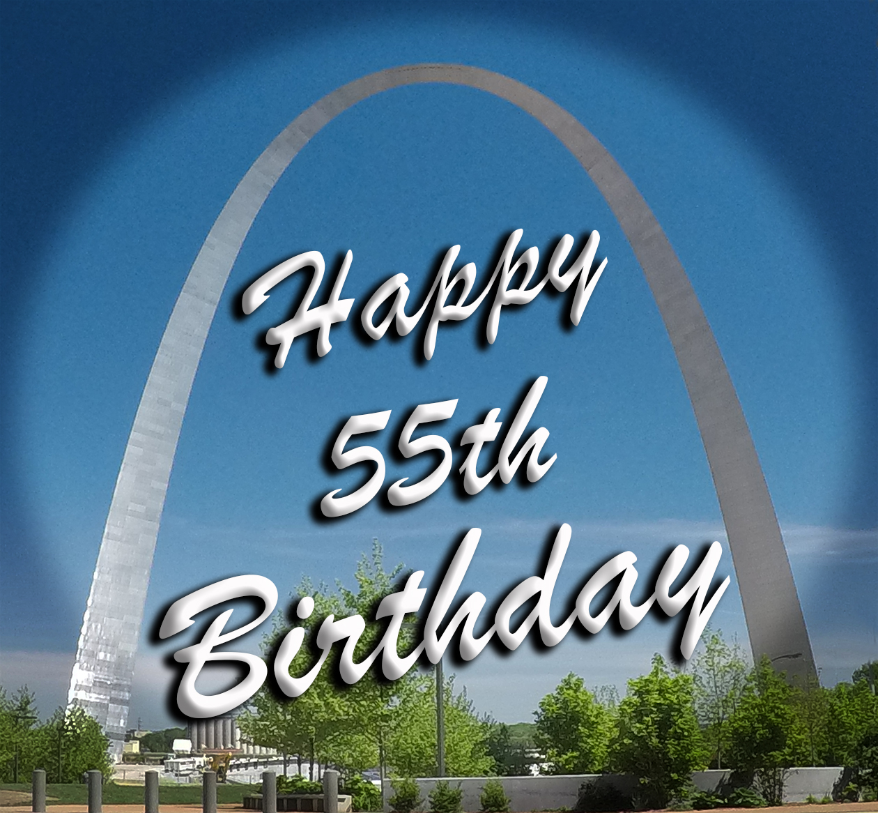 Happy 55th Birthday over Gateway Arch image Gateway Arch Happy 55th Birthday