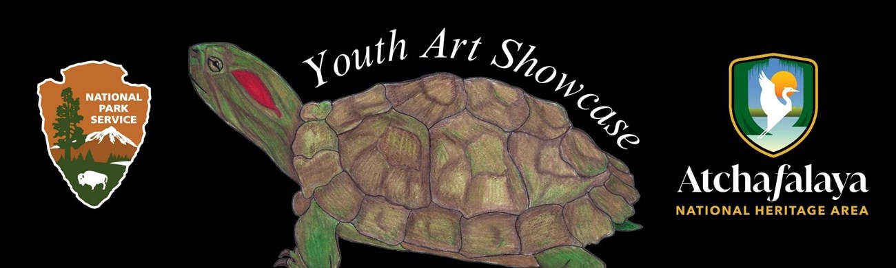 Youth Art Showcase with a drawing of a turtle, NPS arrowhead logo, and Atchafalaya National Heritage Area logo.