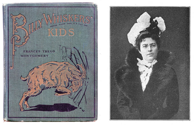 A Billy Whiskers storybook and the author, Frances Trego Montgomery. A Billy Whiskers storybook and the author, Frances Trego Montgomery.