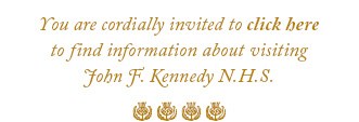 You are cordially invited to visit John F. Kennedy National Historic Site.