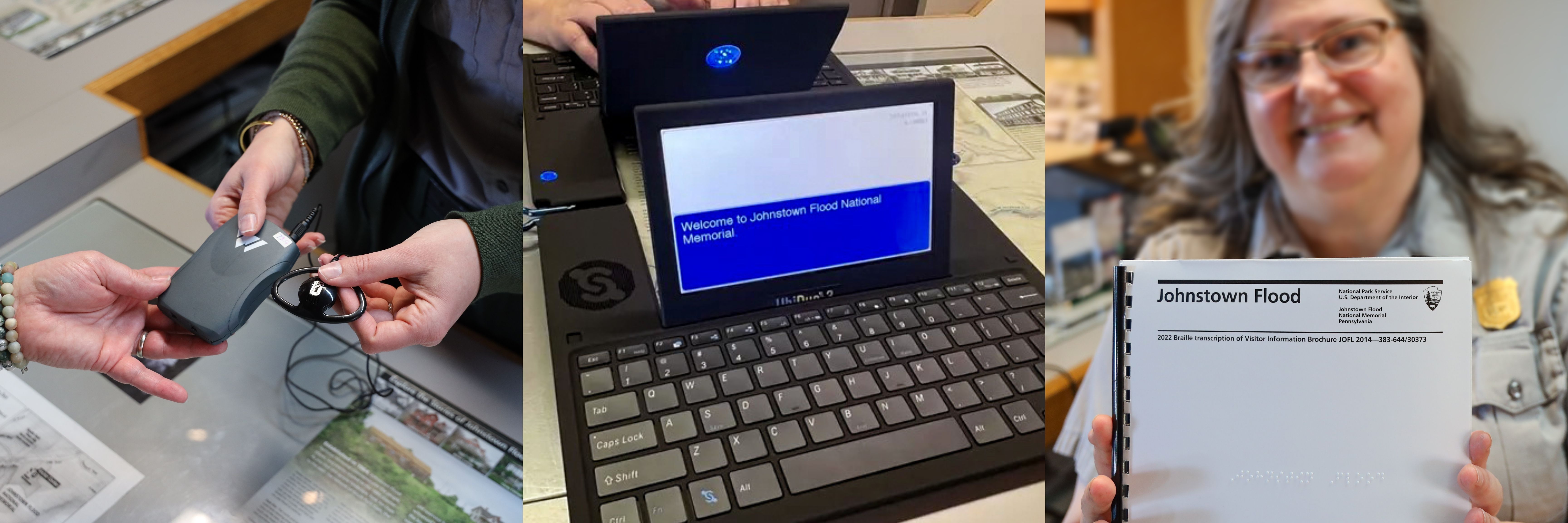 Pictured from left to right: an assistive listening device, an Ubi-Duo communication tool and a park ranger holding the braille version of the park brochure.