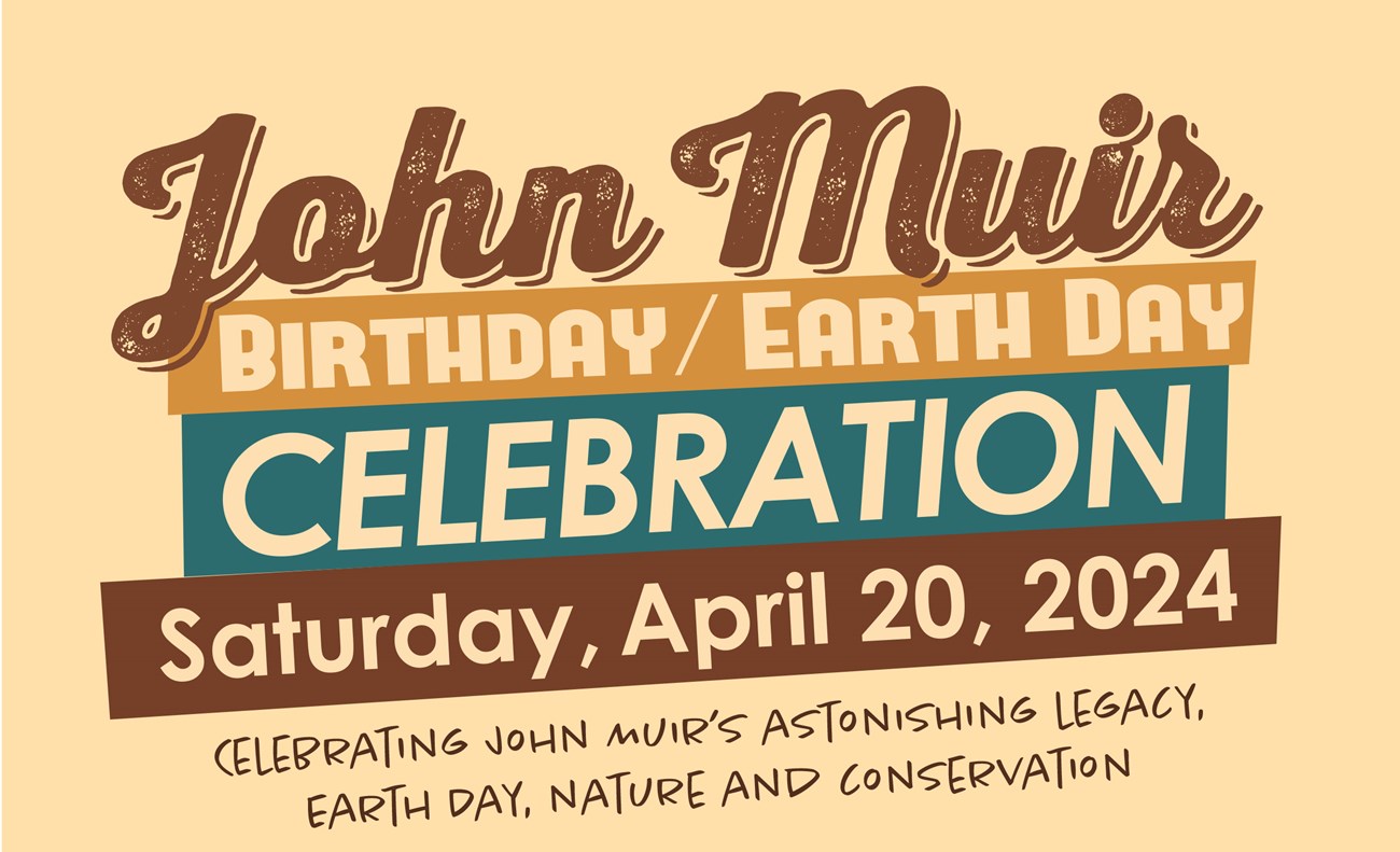 Text graphics: John Muir Birthday Earth Day Celebration