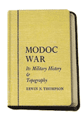 Cover of a book: Modoc War: Its Military History & Topography by Erwin N. Thompson