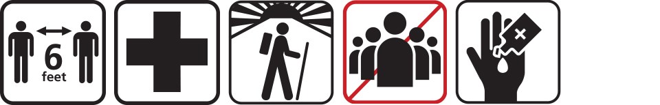 Five black, white, and red icons depicting: maintain 6 feet of distance from other people, first aid/safety, hike early, no groups, and use hand sanitizer