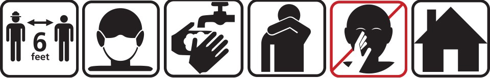 6 black and white icons depicting: 6 feet of distance between people, wearing a face mask, washing hands, covering when coughing, not touching face, and staying home when sick
