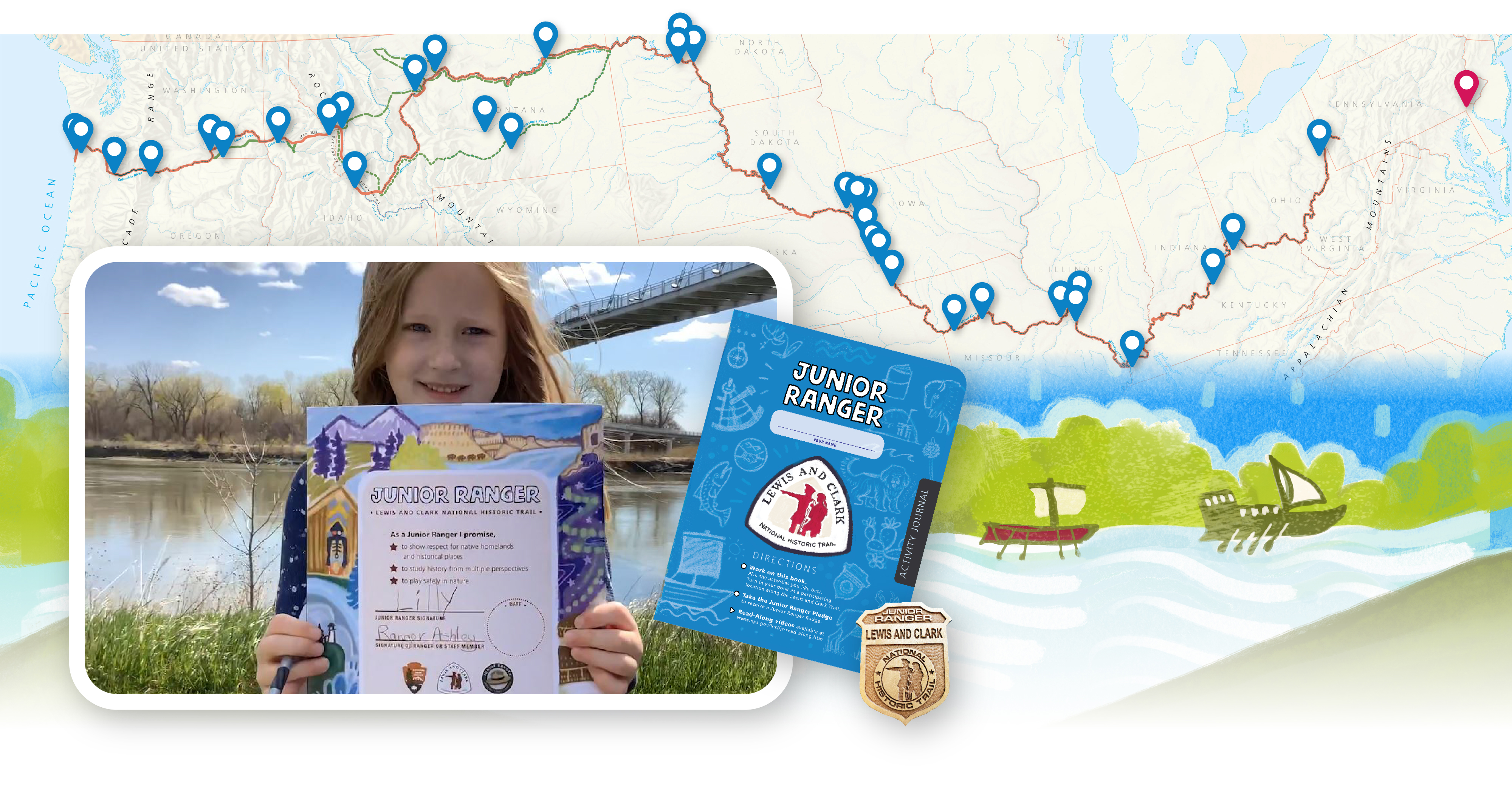 Map of Lewis and Clark Trail with dozens of location pins. Junior Ranger booklet and badge. Child holds up booklet.