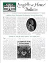 Longfellow House Bulletin, June, 2011.