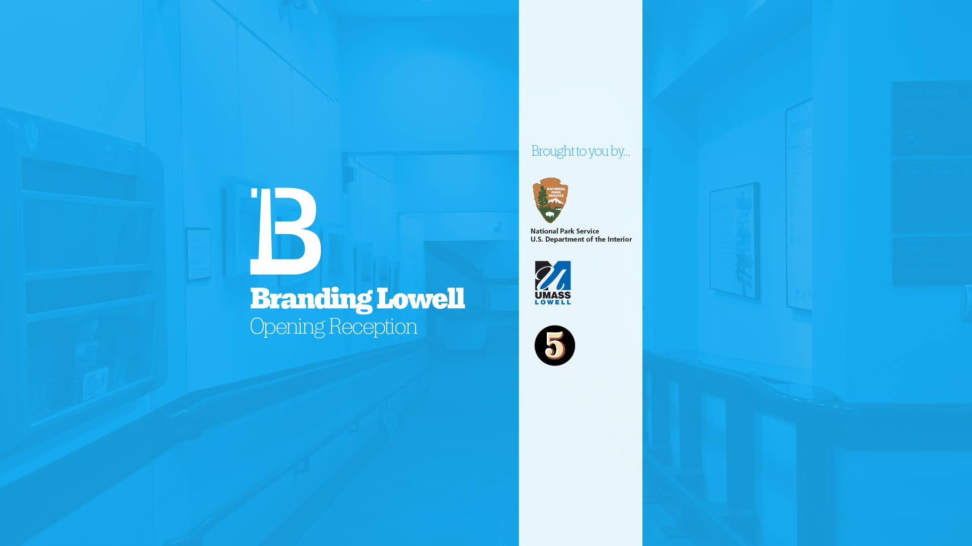 Branding Lowell Opening Reception logo Branding Lowell Opening Reception logo