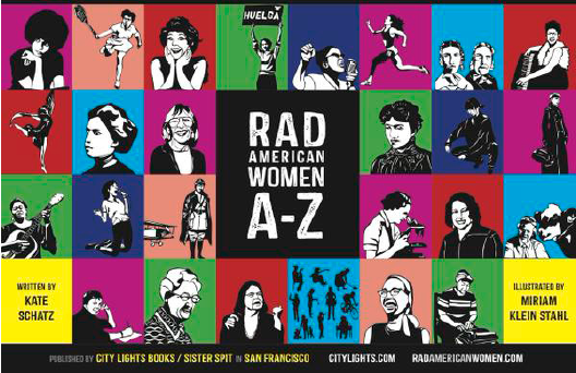 Collage of Women featured in the book "Rad American Women A-Z" Collage of Women featured in the book "Rad American Women A-Z"