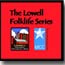 Lowell Folklife Series