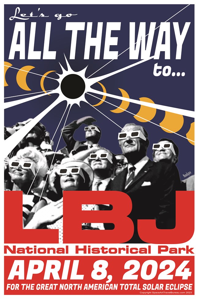 Lyndon and Ladybird Johnson with eclipse glasses look to the sky. Text reads "Let's go all the way to LBJ, April 8, 2024"