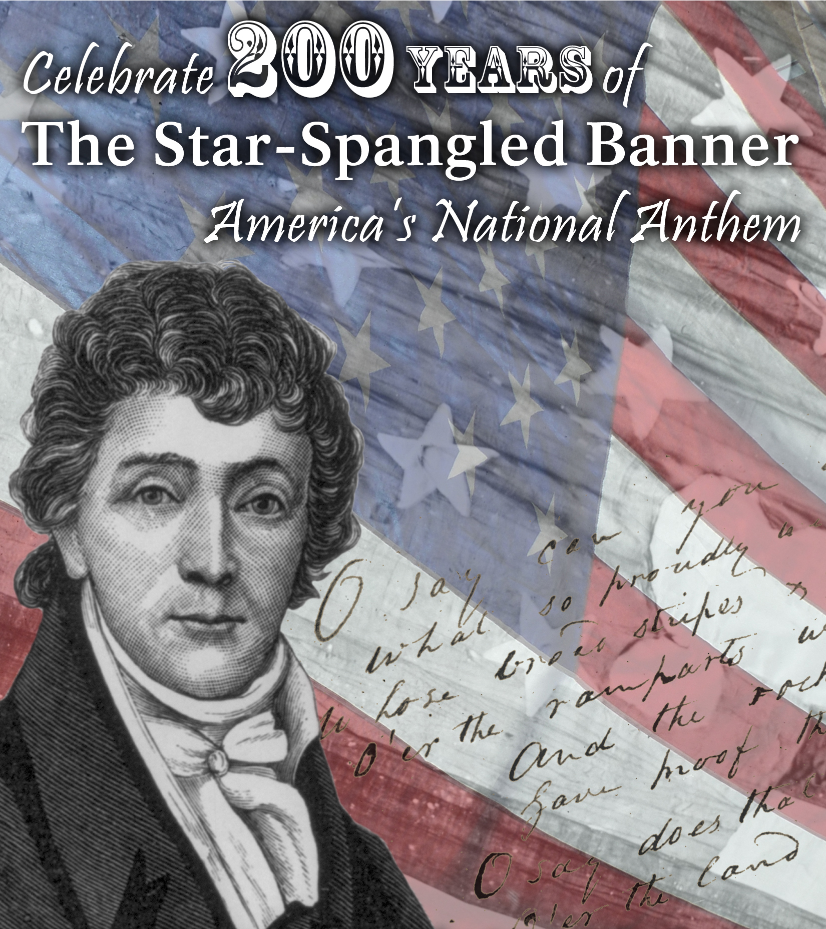 US flag with "Celebrate 200 years of the Star Spangled Banner"