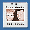 "Presidents" Slideshow