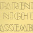 Parents' Night Assembly Program Parents' Night Assembly Program