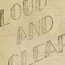 Loud and Clear Program Loud and Clear Program