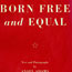 Born Free and Equal Born Free and Equal