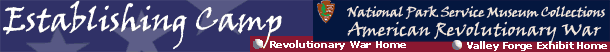 Establishing Camp: The American Revolutionary War