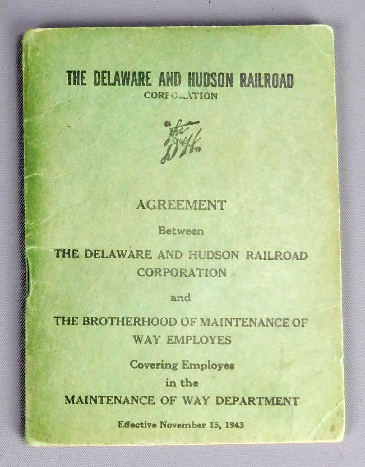 Agreement Between The Delaware and Hudson Railroad Corporation and Brotherhood of Maintenance of Way Employes