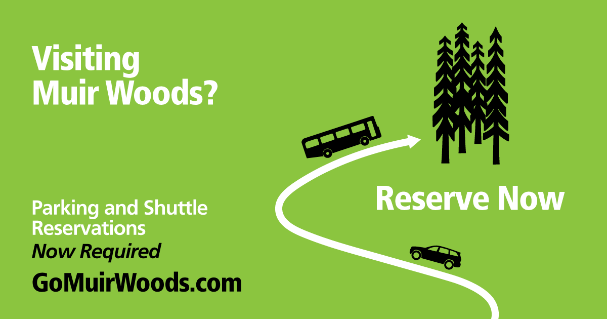 Muir Woods Parking and Shuttle Reservations Now Required