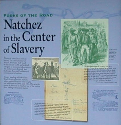 Exhibit panel with text and images entitled Natchez as the Center of Slavery.