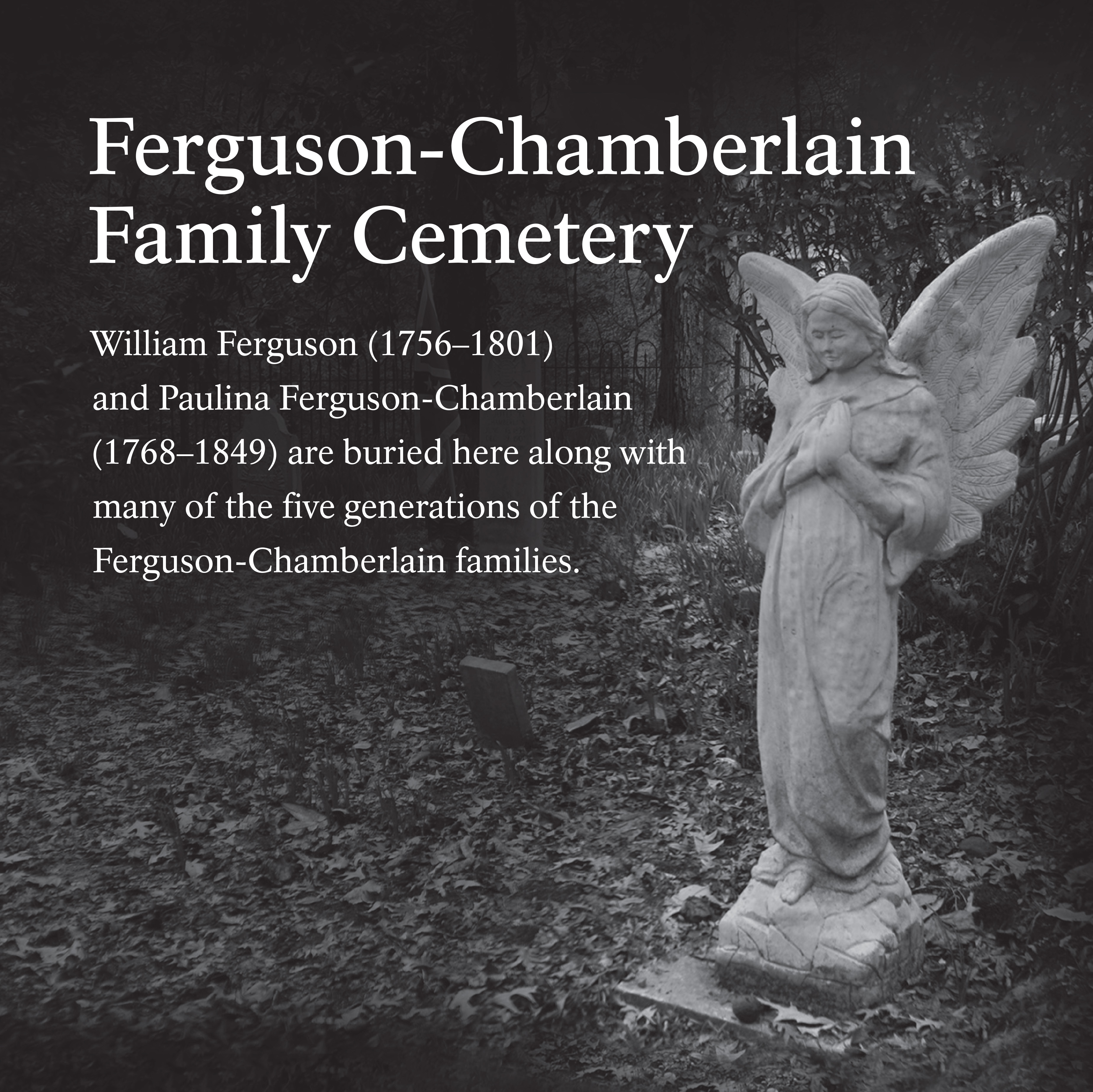 A wayside titled "Ferguson-Chamberlain Family Cemetery" that provides an overview of the family cemetery plot.