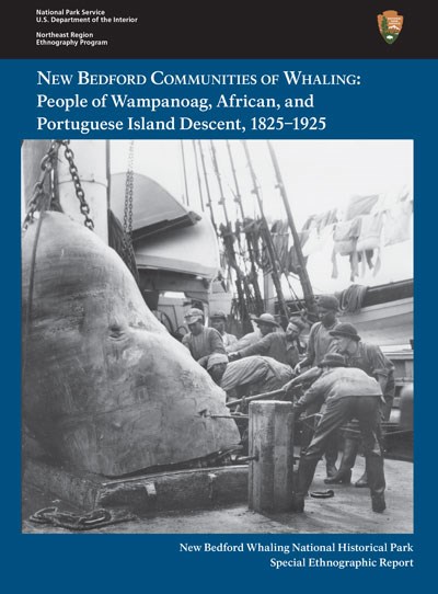 Blue cover of New Bedford Communities of Whaling Ethnography Report