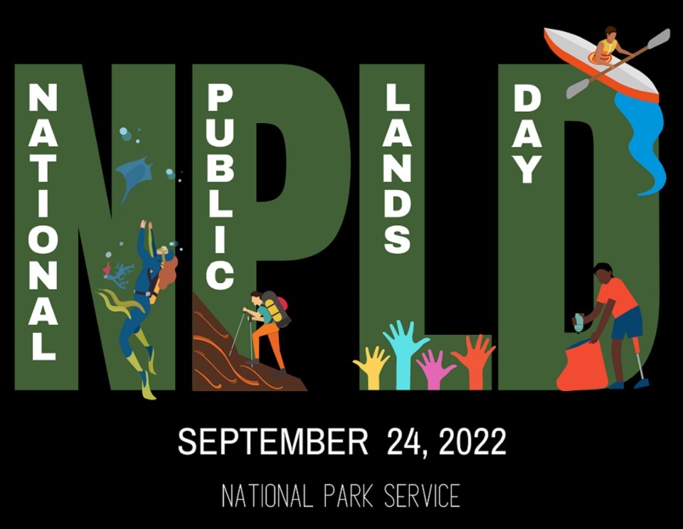 A graphic with the words National Public Lands Day inside the abbreviation NPLD. Figures of people scuba diving, hiking, kayaking, raising hands, and picking up trash surround the text. Underneath is the text September 24, 2022, National Park Service.