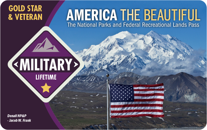 New lifetime pass available for Military Veterans and Gold Star Families to  access public lands - Office of Communications (U.S. National Park Service)