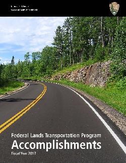 ederal Lands Transportation Program Accomplishments FY17