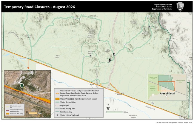 Map of the US Mexico Border near Organ Pipe Cactus National Monument. Black bar spans the top with text "Temporary Road Closures - August 2026" to the right text "Organ Pipe Cactus NM National Park Service Department of the Interior"