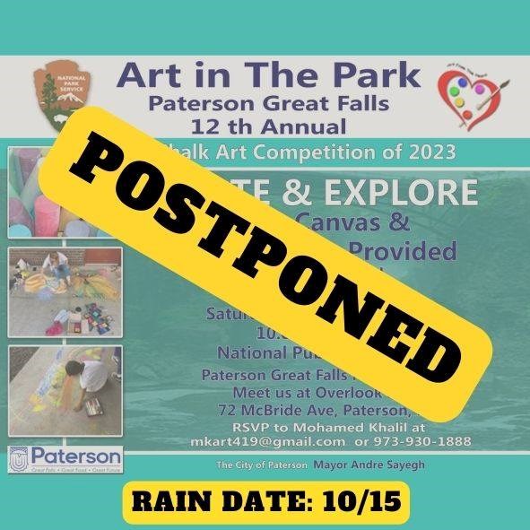 Postponed sign on top of 2023 Art in the Park Program.Turquoise background with three images running along the left side.  Top picture is of colorful sidewalk chalk, the bottom two images depict people drawing on the concrete "canvas" with the chalk.