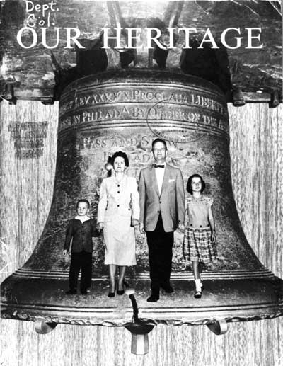 Our Heritage showing a typical American family standing behind the huge Philadelphia Bell.
