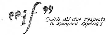 'if' [with all due repects to Rudyard Kipling]